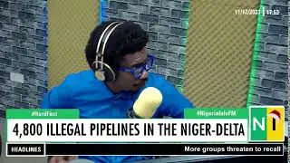 4,800 illegal pipelines in the Niger-Delta