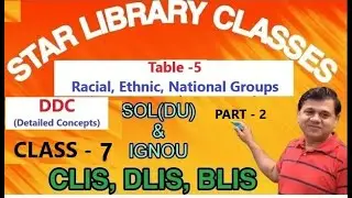 CLASS -7 : DDC - Table-5 ( Part -2 ) by Subhash Sir