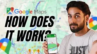 How does Google Maps work?🤔