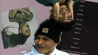 ARIANA GRANDE - THANK U, NEXT (ALBUM) [REACTION/REVIEW]
