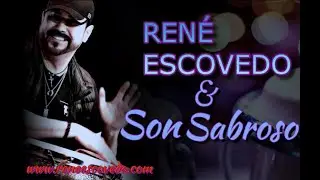 Ren&eacute; Escovedo & Son Sabroso