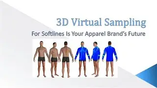 3D VIRTUAL SAMPLING FOR APPAREL BRANDS
