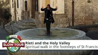Rieti and the Holy Valley | Italia Slow Tour