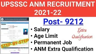 UPSSSC ANM Recruitment 2021 | ANM 9212 Post, Age, Qualification, Selection Process | STEP-BY-STEP🔥🔥🔥