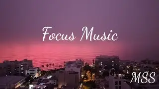 Background Focus Music for Work, Studying & Relaxing | Calm Night Sounds