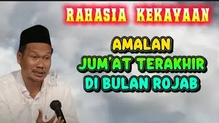 RAHASIA KEKAYAAN.Amalan Jum'at terakhir di Bulan ROJAB - GUS BAHA #ilmu #bulanrojab 