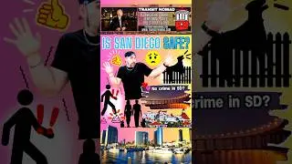 San Diego Safety Problems: SD City Life Review #SanDiegoLife #SD