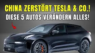 China übernimmt 2026 die Autoindustrie: 5 Fahrzeuge, die Tesla & Co. vernichten!