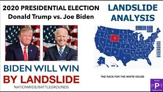 2020 Election - Donald Trump vs. Joe Biden - Biden Landslide