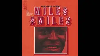 Miles Davis Quintet - Miles Smiles (Full Album - 2018 Remastered)