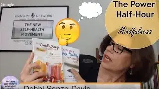 The Power Half-Hour: Mindfulness Ep.3