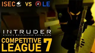 Intruder Competitive League 7 - Неделя 4 [ISEC vs LE] Mountainside