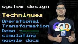 Operational transformation demo - simulating google docs - multi user editing | System Design