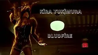 Kira Yukimura || Bludfire