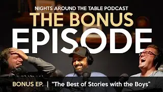 BONUS Episode  |  