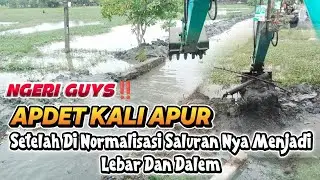 MANTAP‼️Kali apur tadi nya ngga ada tanggul nya sekarang Sesudah Di keruk Tangul nya lebar