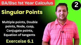 Differential and integral calculus | node cusp conjugate points | singular points bsc 1st year