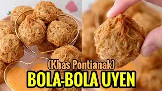 BOLA-BOLA UYEN - KHAS PONTIANAK