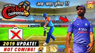 अब क्या होगा!😨 WCC2 BIG Update 2019 Not Coming! New IPL Auction? Jaldi Dekho | Hindi