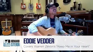 Eddie Vedder Covers Warren Zevon&rsquo;s &ldquo;Keep Me in Your Heart&rdquo; on the Stern Show