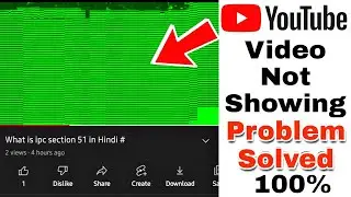 Green Screen When Playing Videos In YouTube Android