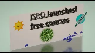 ISRO FREE COURSES lunched