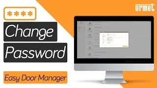 How to Change Your Password - Urmet Easy Door Manager