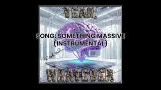 Track #1 Something Massive (Instrumental) - Derek Vaden ALBUM COVER VIDEO #something #massive