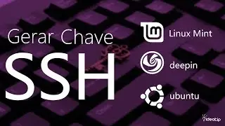 Como gerar chave publica e privada SSH Linux