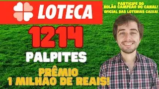LOTECA 1214 PALPITES - PR&Ecirc;MIO R$ 1 MILH&Atilde;O - PARTICIPE DO NOSSO BOL&Atilde;O OFICIAL E CAMPE&Atilde;O DA LOTERIA!