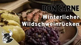 Winterlicher Wildschweinr&uuml;cken vom Grill | Rezept |&nbsp;DON CARNE