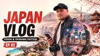 JAPAN VLOG 2025 | vom Foodblogger ins UNKO Museum bis rüber nach Okinawa