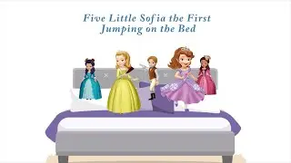 5 Little Sofia the First Disney Princess Jumping on the Bed Song