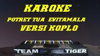 KAROKE POTRET TUA EVITAMALA  VEESI KOPLO NADA CEWE