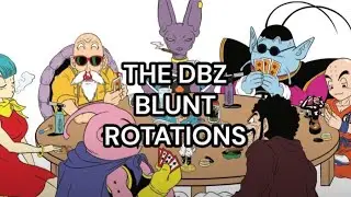 Dream Blunt Rotations for Every Dragon Ball Z Saga