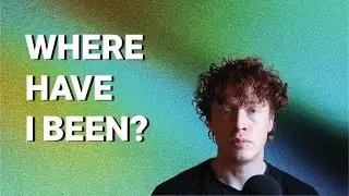 LIFE UPDATE | EXPLAINING EVERYTHING