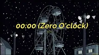⌜english lyrics⌟ bts ↬ 00:00 (zero o&rsquo;clock)