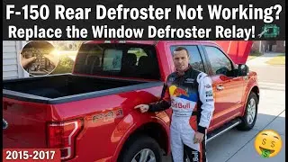 F-150 Rear Defroster Not Working? Replace the Window Defroster Relay! (2015-2017)