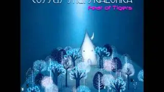 Fear Of Tigers - Cossus Snufsigalonica - HD