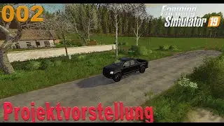 Projektvorstellung - Mods - Seasons Mod - Realism Mod -  Urlaub bei Bergmanns - LS19 - #002