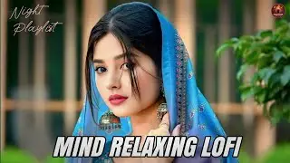🎶 2026 Ultimate Mind Relaxing Songs Lofi Beats | Study, Sleep & Chill 🎧 Sukoon Vibes