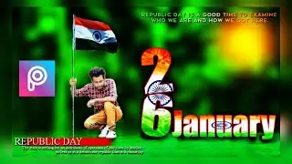 PicsArt Republic Day Editing 2018 | 26 January PicsArt Editing | PicsArt Editing Tutorial
