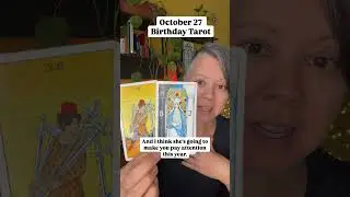 October 27 Birthday Tarot: No more running from your intuition. Spirit finds a way to speak.