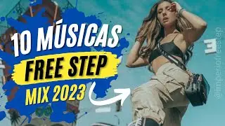 Top 10 M&uacute;sicas Para Dan&ccedil;ar Free Step 2023