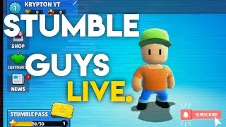 🔴 STUMBLE GUYS LIVE Aa Jao Sb Ft. KRYPTON GAMING #40 Update 0.23