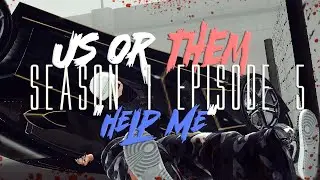 IMVU Series | Us or Them | S1 EP5 