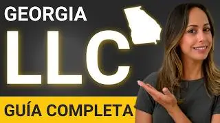 Georgia LLC 2024: C&oacute;mo Crear Una LLC En Georgia (paso a paso)
