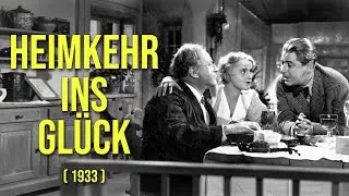 Heimkehr Ins Gl&uuml;ck (1933) | Heinz R&uuml;hmann, Paul H&ouml;rbiger, Luise Ullrich | Classic Noir Full Movie