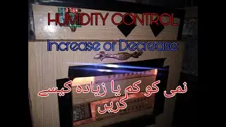 Humidity Control in incubator (Urdu/Hindi)