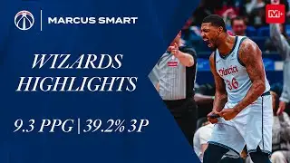 Marcus Smart 2025 Wizards Highlights | Monumental Sports Network